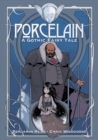 Image for Porcelain: A Gothic Fairy Tale