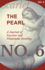 Image for Pearl - A Journal of Facetiae and Voluptuous Reading - No. 6.