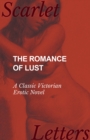 Image for Romance of Lust - A Classic Victorian Erotic Novel.