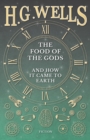 Image for Food of the Gods and How it Came to Earth