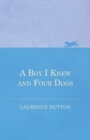 Image for Boy I Knew and Four Dogs