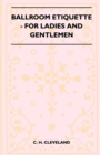 Image for Ballroom Etiquette - For Ladies And Gentlemen