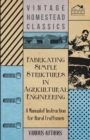 Image for Fabricating Simple Structures in Agricultural Engineering - A Manual of Instruction for Rural Craftsmen.