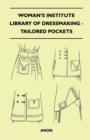 Image for Woman&#39;s Institute Library Of Dressmaking - Tailored Pockets.