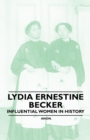 Image for Lydia Ernestine Becker - Influential Women in History.
