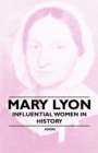 Image for Mary Lyon - Influential Women in History.