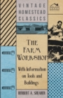 Image for Farm Workshop - With Information on Tools and Buildings
