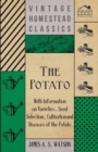 Image for Potato - With Information on Varieties, Seed Selection, Cultivation and Diseases of the Potato.