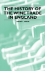 Image for History of the Wine Trade in England