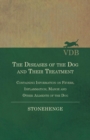 Image for Diseases of the Dog and Their Treatment - Containing Information on Fevers, Inflammation, Mange and Other Ailments of the Dog.