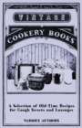 Image for Selection of Old-Time Recipes for Cough Sweets and Lozenges.
