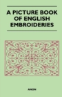 Image for Picture Book of English Embroideries.