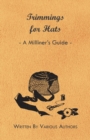 Image for Trimmings for Hats - A Milliner&#39;s Guide.