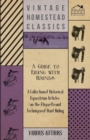 Image for Guide to Riding with Hounds - A Collection of Historical Equestrian Articles on the Etiquette and Technique of Hunt Riding.