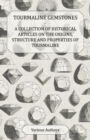 Image for Tourmaline Gemstones - A Collection of Historical Articles on the Origins, Structure and Properties of Tourmaline.