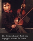 Image for Comprehensive Scale and Arpeggio Manual for Violin
