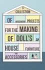 Image for Collection of Woodwork Projects For the Making of Doll&#39;s House Furniture and Accessories.