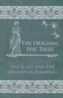 Image for Original Epic Tales - The Iliad and the Odyssey.