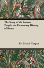 Image for Story of the Roman People: An Elementary History of Rome