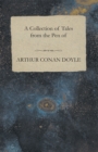 Image for Collection of Tales from the Pen of Arthur Conan Doyle