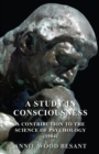 Image for Study in Consciousness - A Contribution to the Science of Psychology (1904)