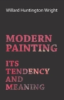 Image for Modern Painting - Its Tendency And Meaning