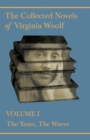 Image for Collected Novels of Virginia Woolf - Volume I - The Years, The Waves