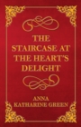 Image for Staircase at the Heart&#39;s Delight