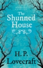 Image for Shunned House (Fantasy and Horror Classics)
