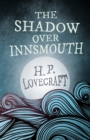 Image for Shadow Over Innsmouth (Fantasy and Horror Classics)