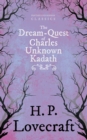 Image for Dream-Quest of Unknown Kadath (Fantasy and Horror Classics)