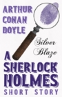 Image for Silver Blaze (Sherlock Holmes Series)