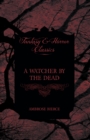 Image for Watcher by the Dead