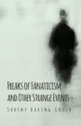 Image for Freaks of Fanaticism and Other Strange Events