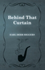 Image for Behind That Curtain