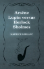 Image for Arsene Lupin versus Herlock Sholmes
