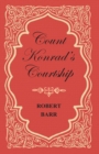 Image for Count Konrad&#39;s Courtship
