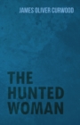 Image for Hunted Woman