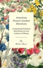 Image for American Flower-Garden Directory; Containing Practical Directions for the Culture of Plants