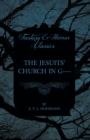Image for Jesuits&#39; Church in G---- (Fantasy and Horror Classics)