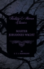 Image for Master Johannes Wacht (Fantasy and Horror Classics)