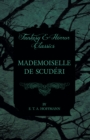 Image for Mademoiselle de Scuderi (Fantasy and Horror Classics)