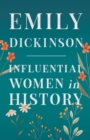 Image for Emily Dickenson - Influential Women in History.