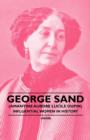 Image for George Sand (Amantine Aurore Lucile Dupin) - Influential Women in History.