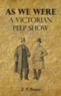 Image for As We Were - A Victorian Peep Show