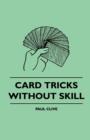 Image for Card Tricks Without Skill