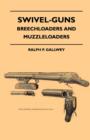 Image for Swivel-Guns - Breechloaders And Muzzleloaders