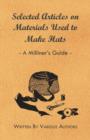 Image for Selected Articles On Materials Used To Make Hats - A Milliner&#39;s Guide
