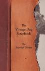 Image for Vintage Dog Scrapbook - The Scottish Terrier.