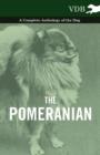 Image for Pomeranian - A Complete Anthology Of The Dog